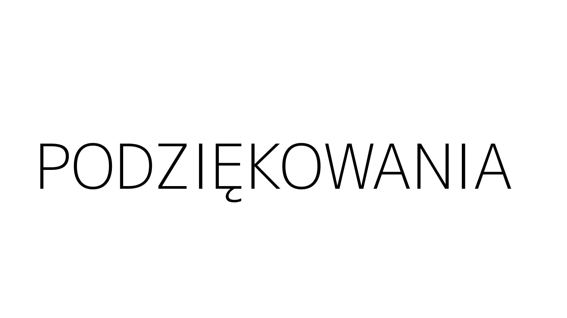 PODZIĘKOWANIA