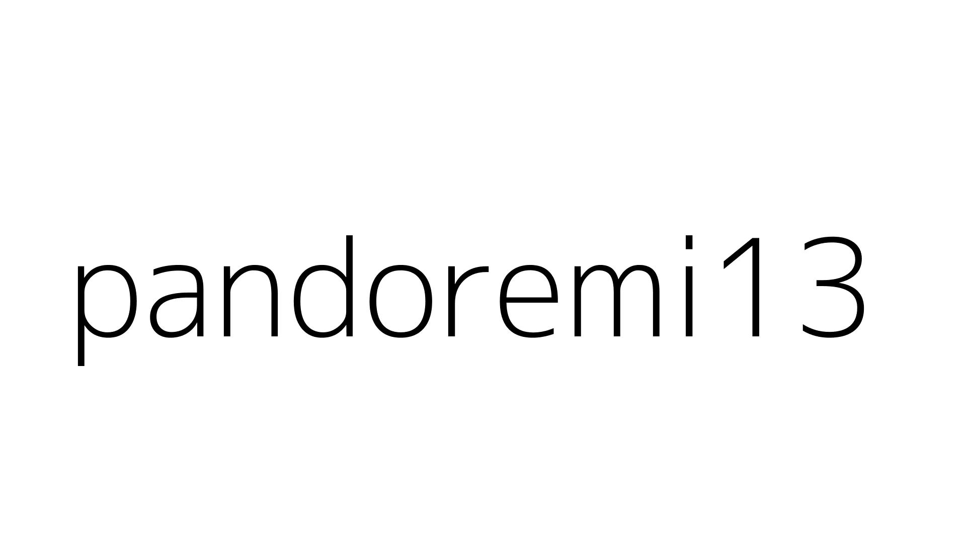 pandoremi13