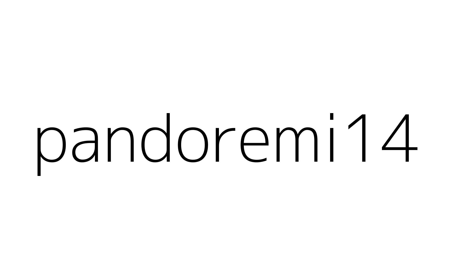 pandoremi14