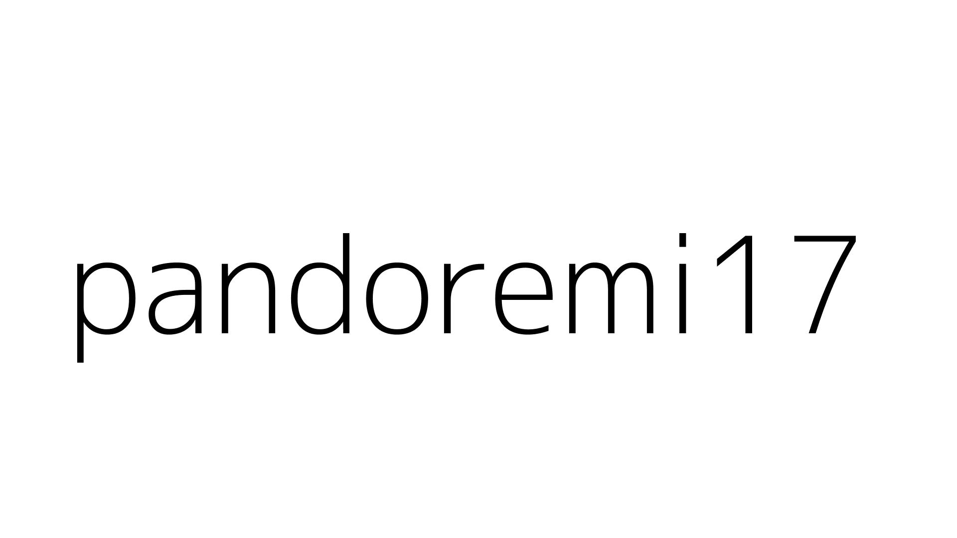 pandoremi17