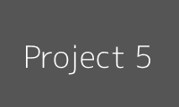 Project 5