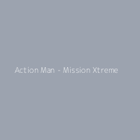 Action Man - Mission Xtreme