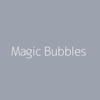 Magic Bubbles
