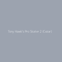 Tony Hawk's Pro Skater 2 (Cezar)