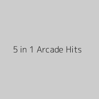 5 in 1 Arcade Hits