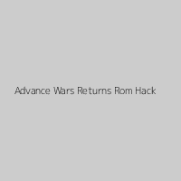 Advance Wars Returns Rom Hack