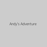 Andy's Adventure