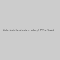 Atelier Marie the alchemist of salburg 2 (PSOne Classic)