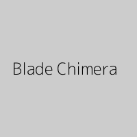 Blade Chimera