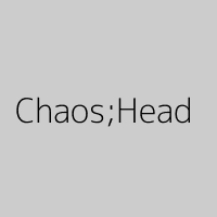 Chaos;Head