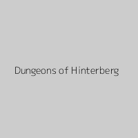 Dungeons of Hinterberg