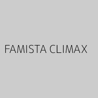 FAMISTA CLIMAX