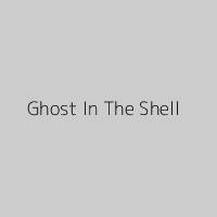 Ghost In The Shell