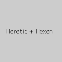 Heretic + Hexen