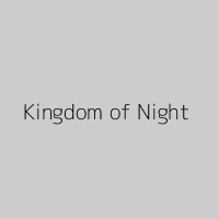 Kingdom of Night