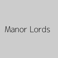 Manor Lords