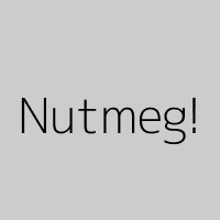 Nutmeg!
