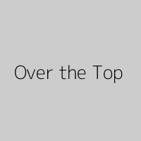 Over the Top