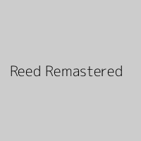 Reed Remastered
