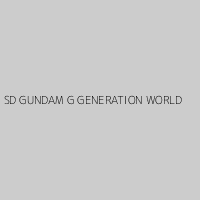 SD GUNDAM G GENERATION WORLD