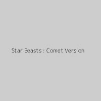 Star Beasts : Comet Version