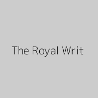 The Royal Writ