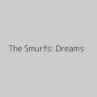 The Smurfs: Dreams