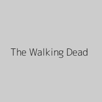 The Walking Dead