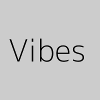 Vibes