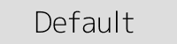 default
