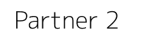 Partner 2