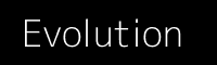 Evolution