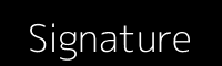 Signature