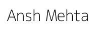 Signature of Ansh Mehta