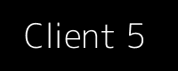 Client 5