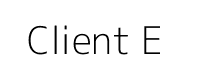 Client E