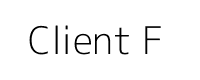 Client F