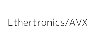 Ethertronics/AVX