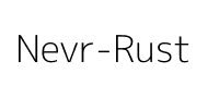 Nevr-Rust