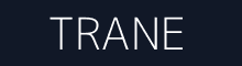 TRANE