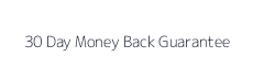 30-Day Guarantee