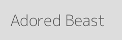 Adored Beast