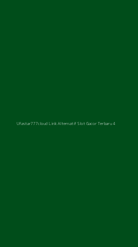 Tampilan Antarmuka Aplikasi Ufastar777cloud Link Alternatif Slot Gacor Terbaru - 4