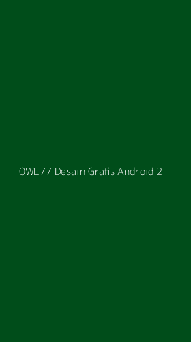 Tampilan Antarmuka Aplikasi 0wl77 Desain Grafis Android - 2