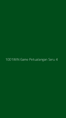 Tampilan Antarmuka Aplikasi 1001win Game Petualangan Seru - 4
