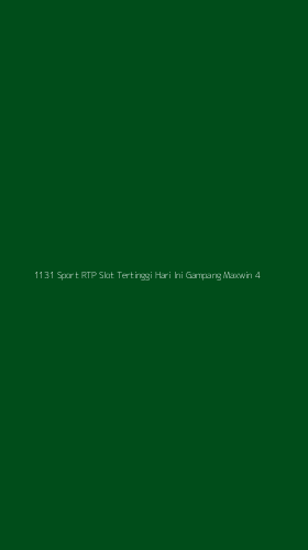 Tampilan Antarmuka Aplikasi 1131 Sport Rtp Slot Tertinggi Hari Ini Gampang Maxwin - 4