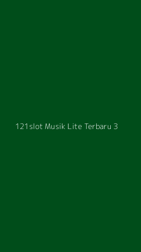 Tampilan Antarmuka Aplikasi 121slot Musik Lite Terbaru - 3