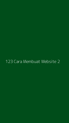 Tampilan Antarmuka Aplikasi 123 Cara Membuat Website - 2
