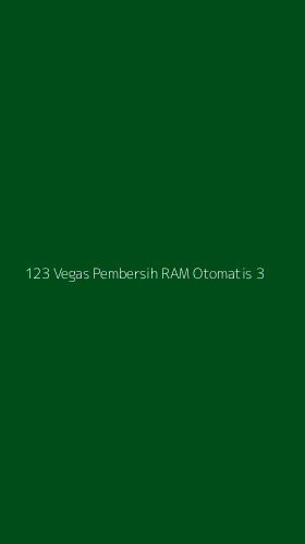 Tampilan Antarmuka Aplikasi 123 Vegas Pembersih Ram Otomatis - 3