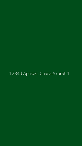 Tampilan Antarmuka Aplikasi 1234d Aplikasi Cuaca Akurat - 1